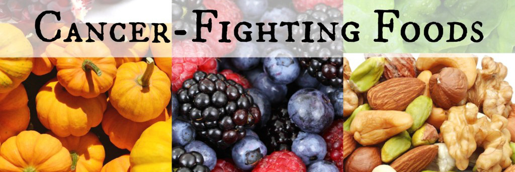 cancer fighting foods